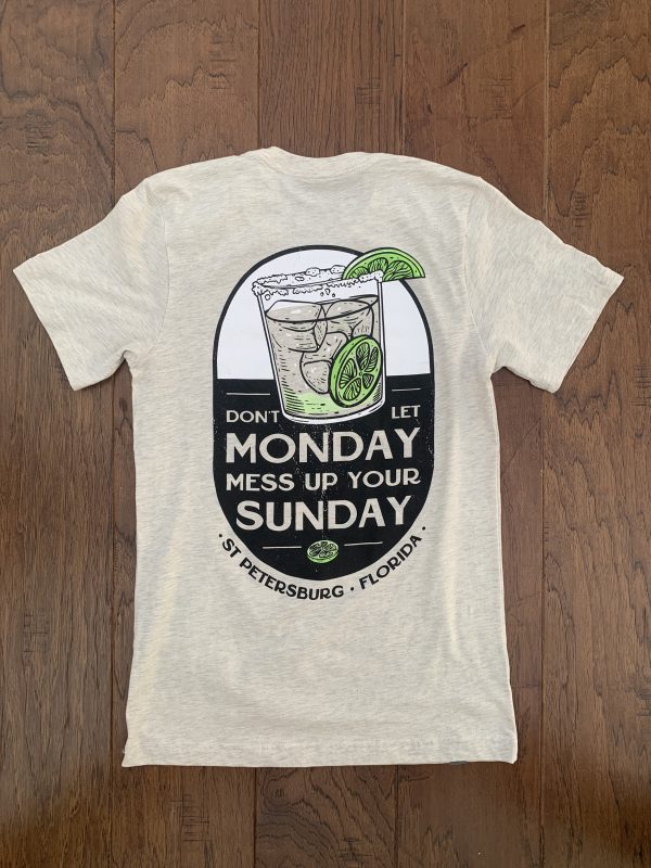 The Don't Let Monday tee